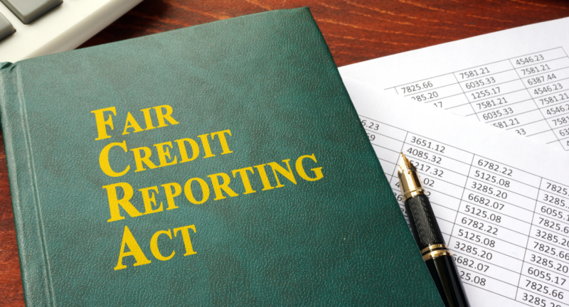 Blog Post Fair Credit Reporting Act: What You Need to Know