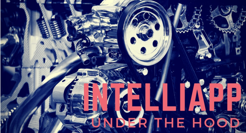 Blog Post Getting to Know the IntelliApp, Part 1: Under the Hood